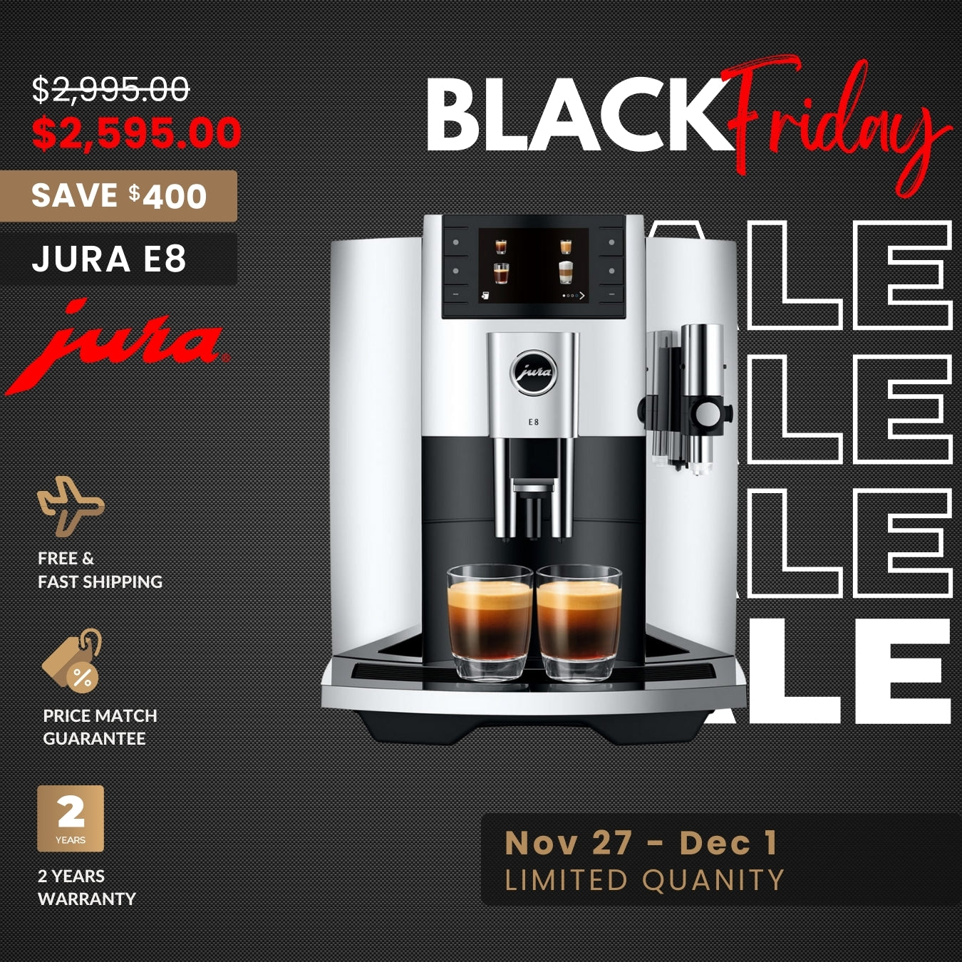 JURA BLACK FRIDAY & CYBER MONDAY 2025 - E8 BUY IN PROMOTION