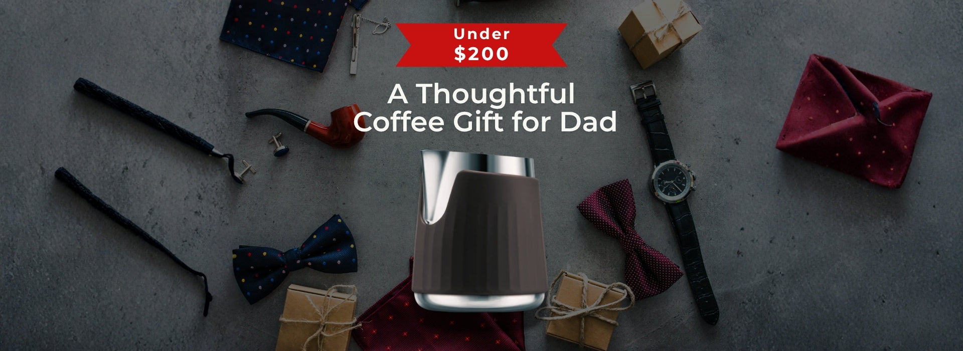Father's Day Coffee Gifts Under $200