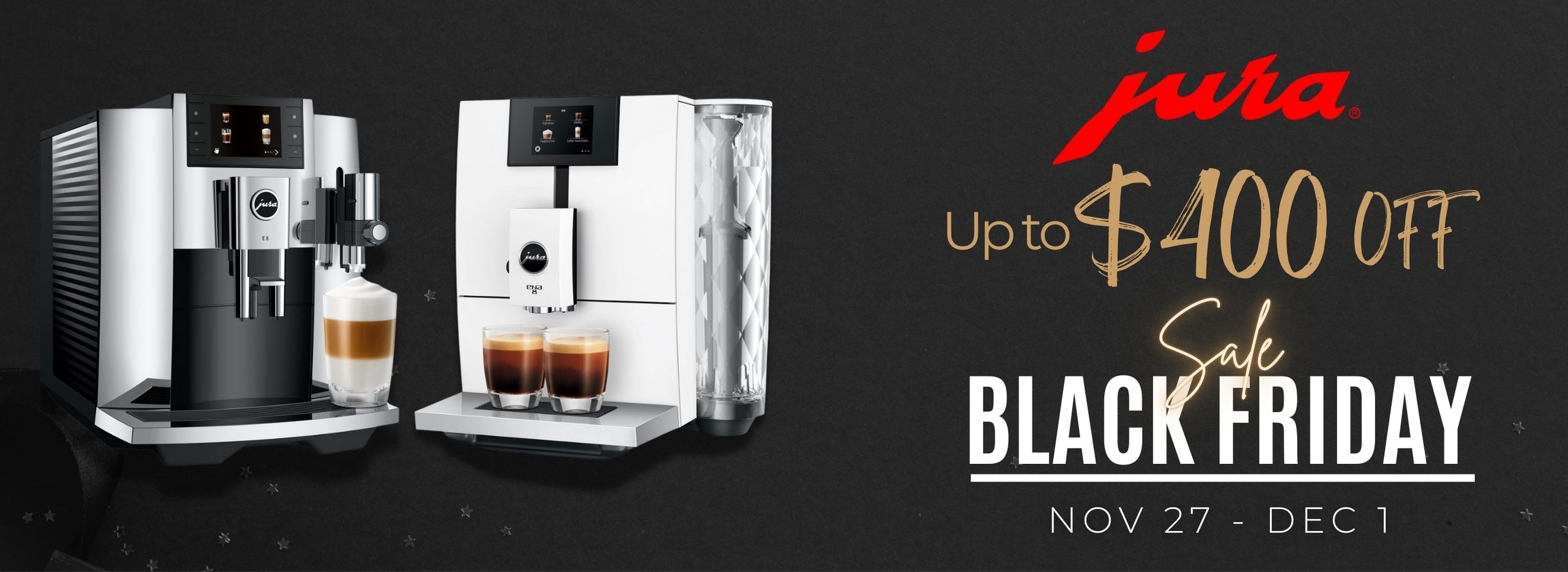 JURA BLACK FRIDAY & CYBER MONDAY 2025