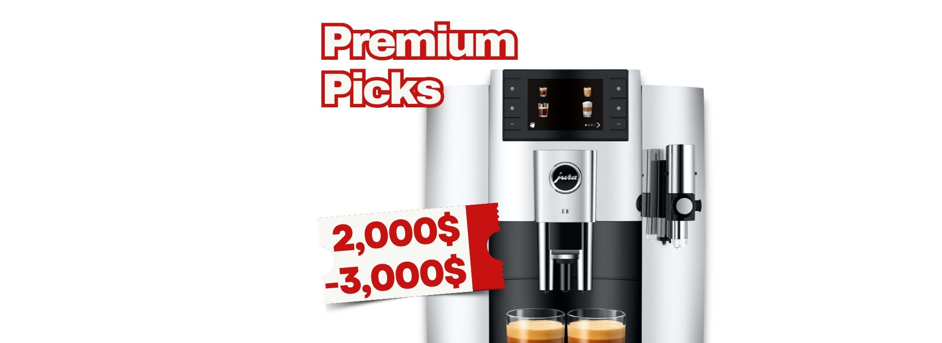 Coffee Machines from 2,000$ to 3,000$